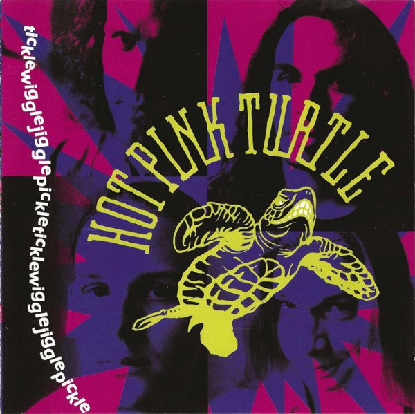 Hot Pink Turtle - Ticklewigglejigglepickle CD (LB2)