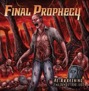 Final Prophecy - Re-Awakening The Demos 1990-1992 CD (LB2)