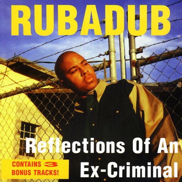 Rubadub - Reflections of an Ex-Criminal CD (LB3)