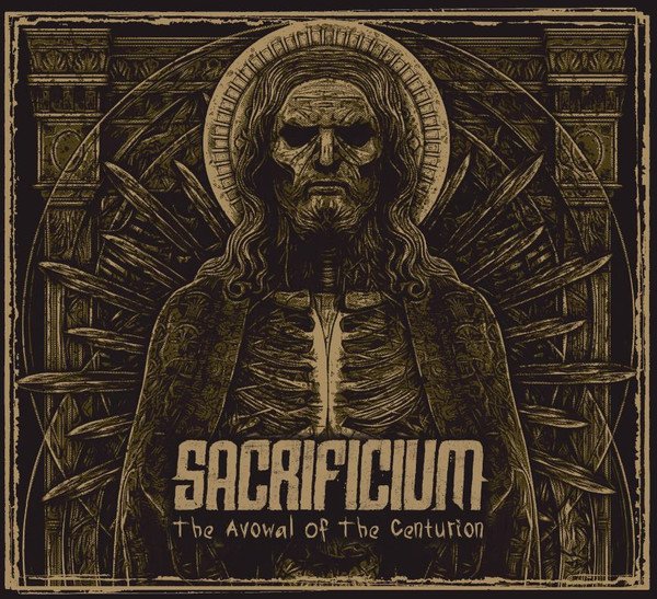 Sacrificium - The Avowal of the Centurion CD (FG1)