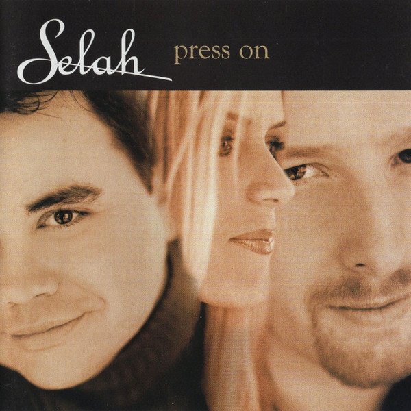 Selah - Press On CD (LB3)