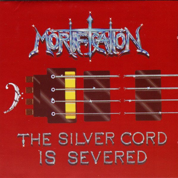 Mortification - The Silver Cord is Severed CD (LB2)