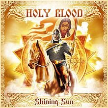 Holy Blood - Shining Sun CD (FG1)