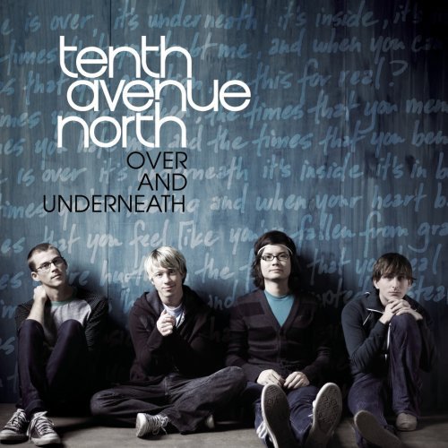 Tenth Avenue North - Over and Underneath CD (FG1)
