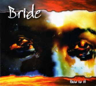 Bride - This Is It CD (FG1)