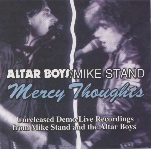 Altar Boys / Mike Stand - Mercy Thoughts CD (LB3)