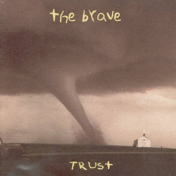 The Brave - Trust CD (LB1)