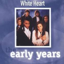 White Heart - The Early Years CD (LB2)