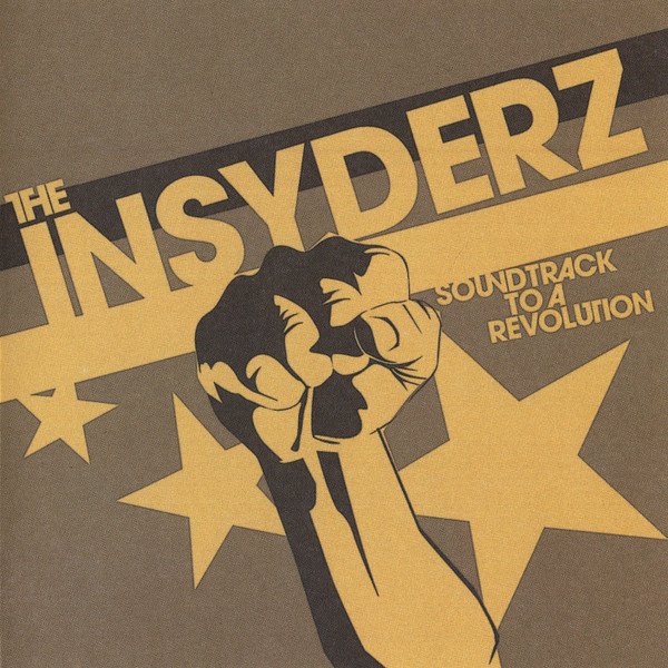 The Insyderz - Soundtrack to a Revolution CD (LB2)