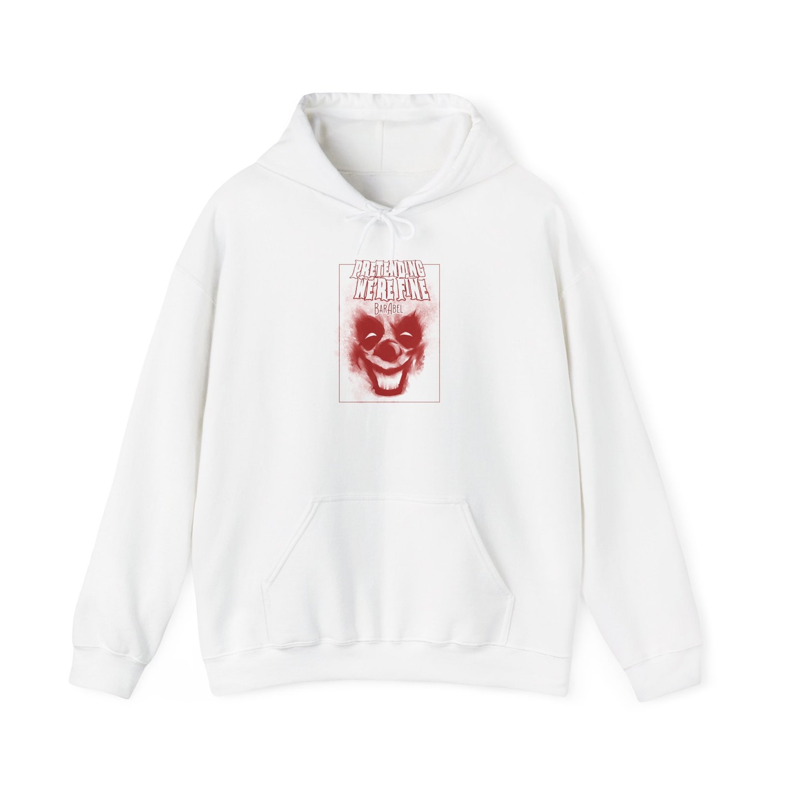 BarAbel - Pretending We're Fine Pullover Hooded Sweatshirt - Image 3