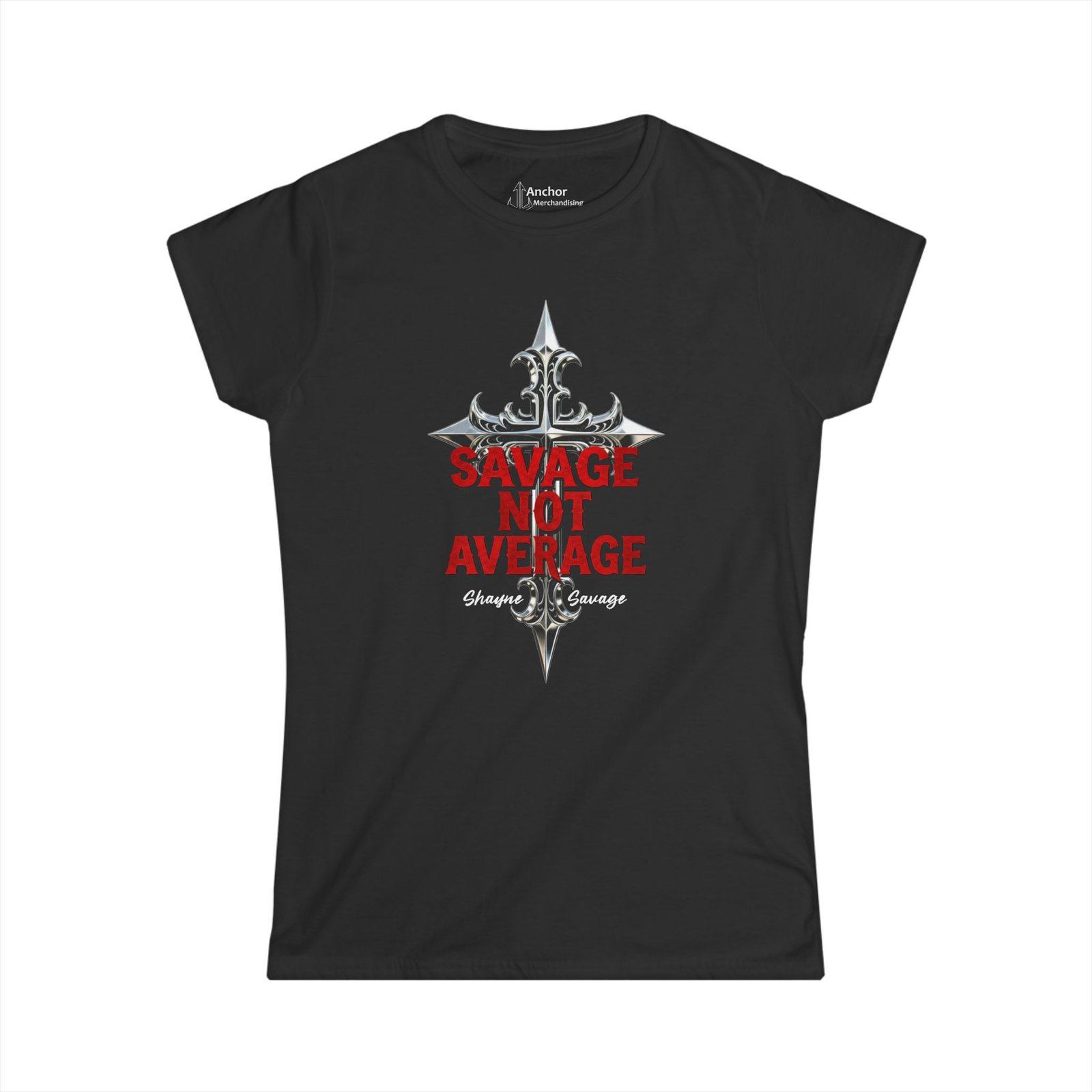 Shayne Savage - Not Average Women's Short Sleeve Tshirt