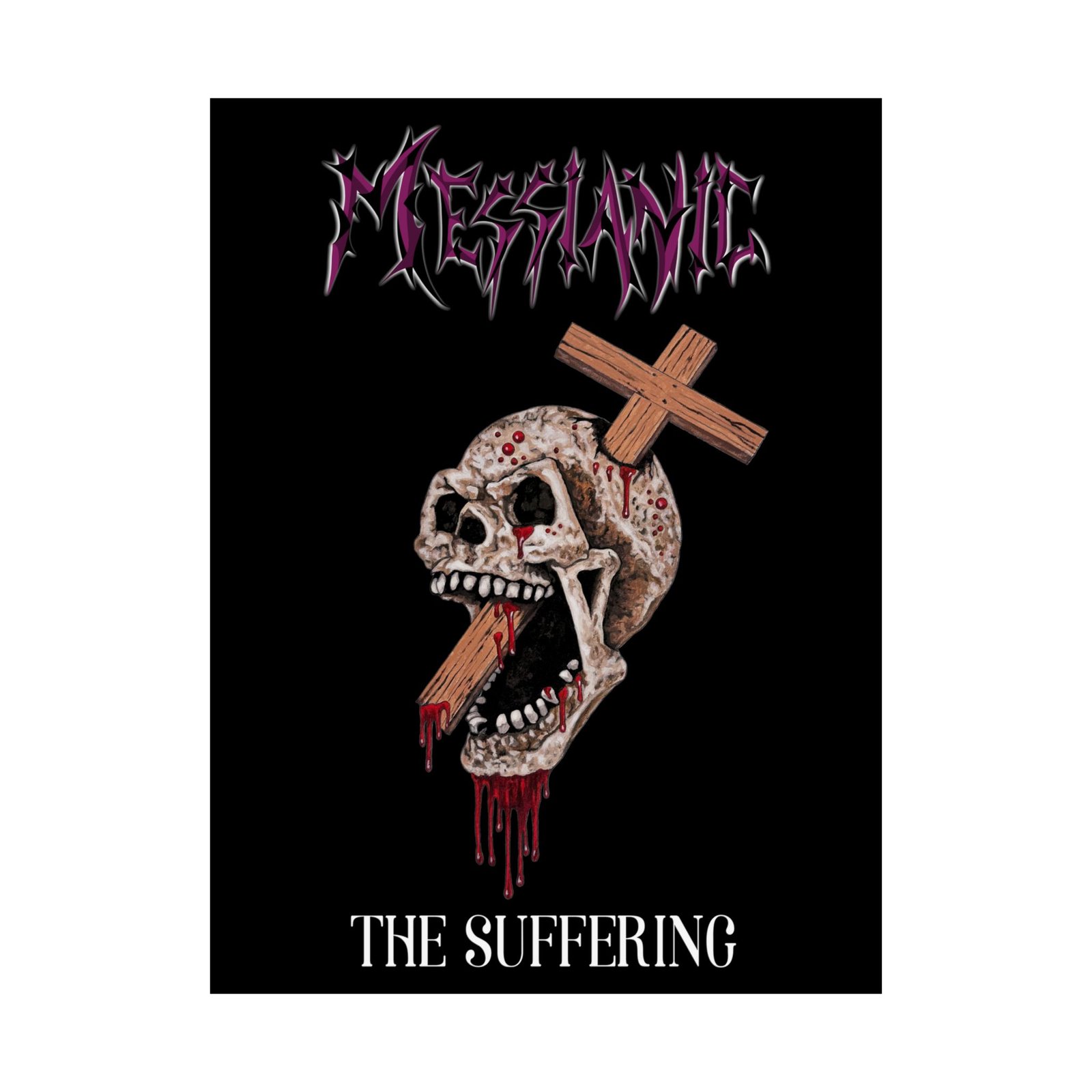 Messianic - The Suffering Poster Prints (210gsm)