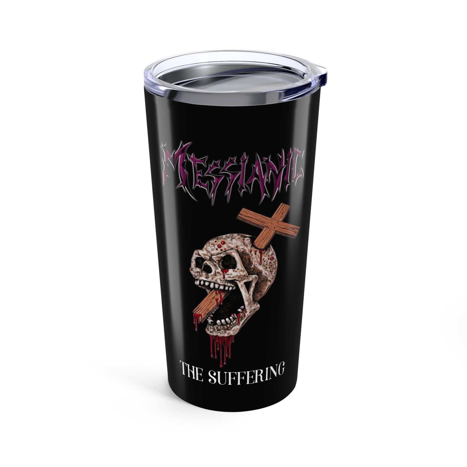 Messianic - The Suffering 20oz Stainless Steel Tumbler