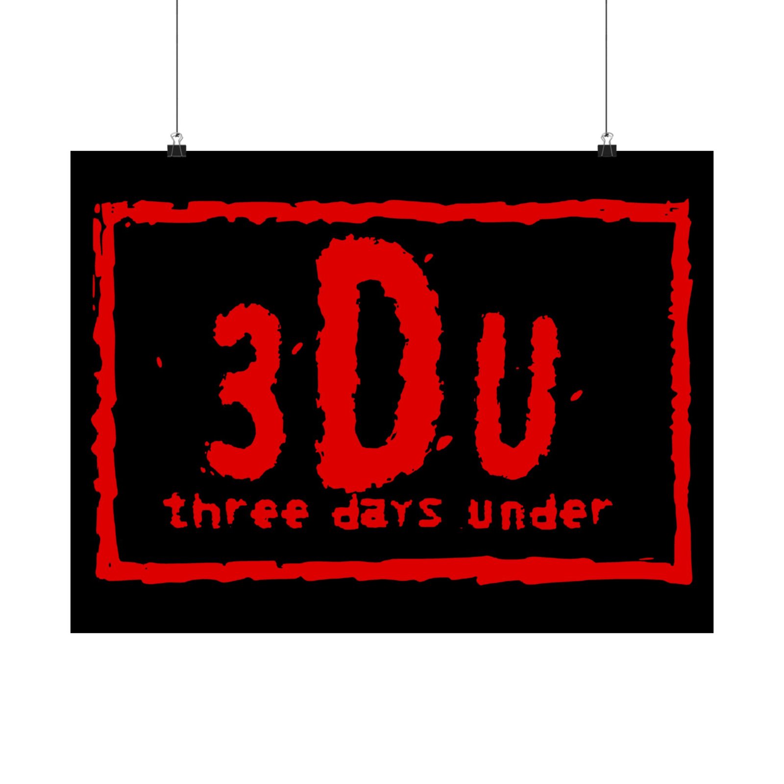 3 Days Under 3DU Poster Prints (210gsm) - Image 2