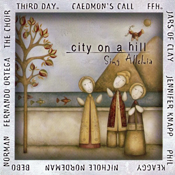Various Artists - City On A Hill: Sing Alleluia CD (FG2)