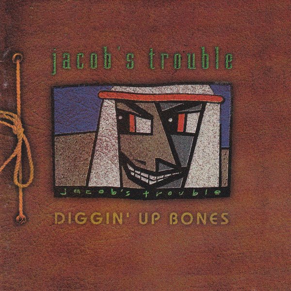 Jacob's Trouble - Diggin' Up Bones CD (FG2)
