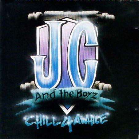 J.C. & The Boyz - Chill 4 A While CD (LB2)
