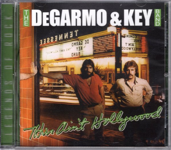 The Degarmo & Key Band - This Ain't Hollywood (Legends Remastered) CD (LB2)