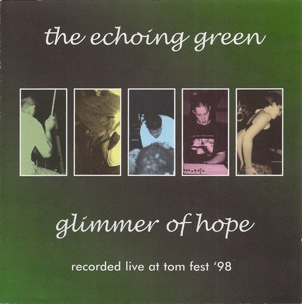 The Echoing Green - Glimmer of Hope CD (FG2)