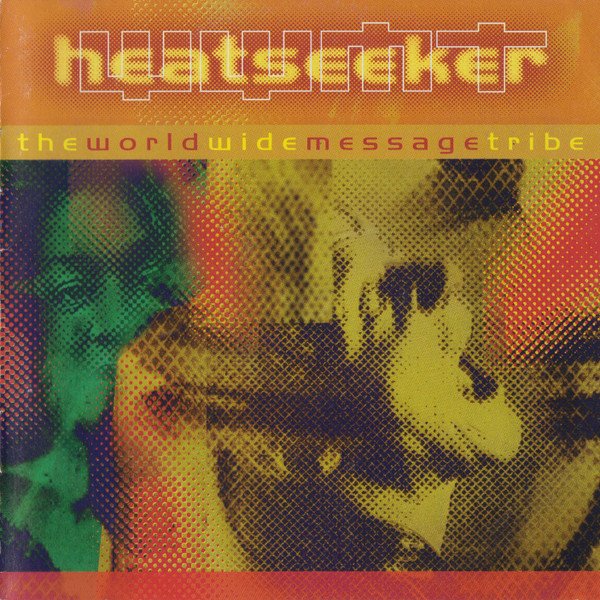 The World Wide Message Tribe – Heatseeker CD (LB2)