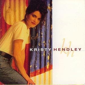 Kristy Hendley - Kristy Hendley CD (LB2)