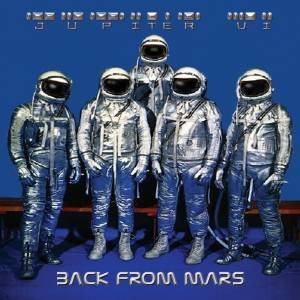 Jupiter VI - Back From Mars CD (LB2)
