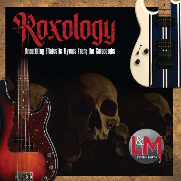 Layton & Martin - Roxology CD (LB2)