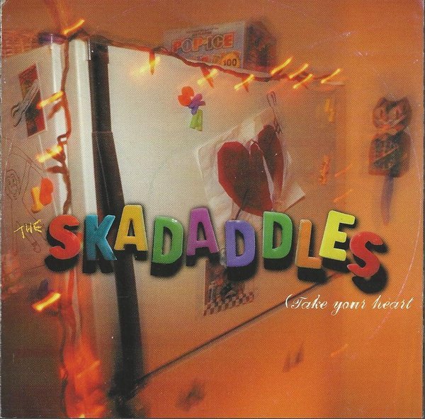 Skadaddles - Take Your Heart CD (FG2)
