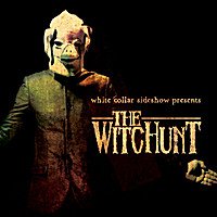 White Collar Sideshow The Witchunt CD (FG2)