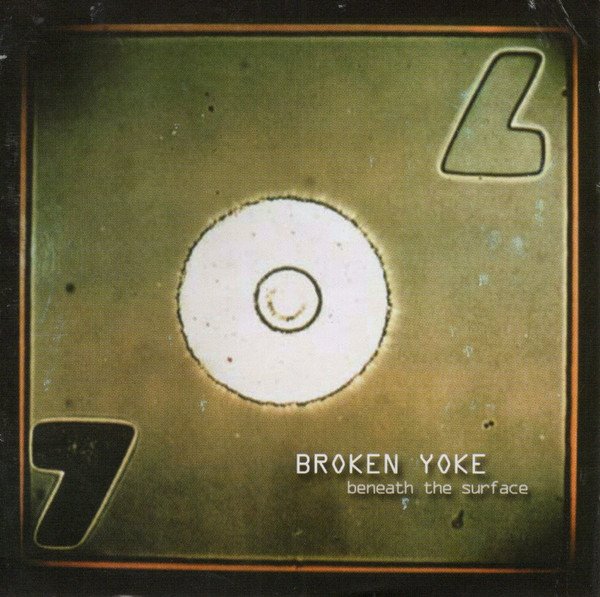 Broken Yoke - Beneath the Surface CD (FG2)
