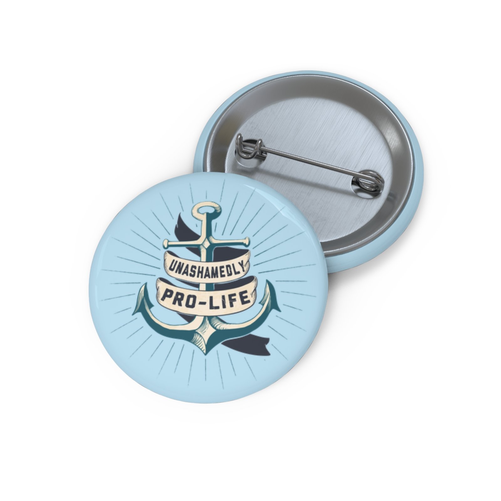 Rock For Life - Unashamedly Pin Buttons (Light Blue)