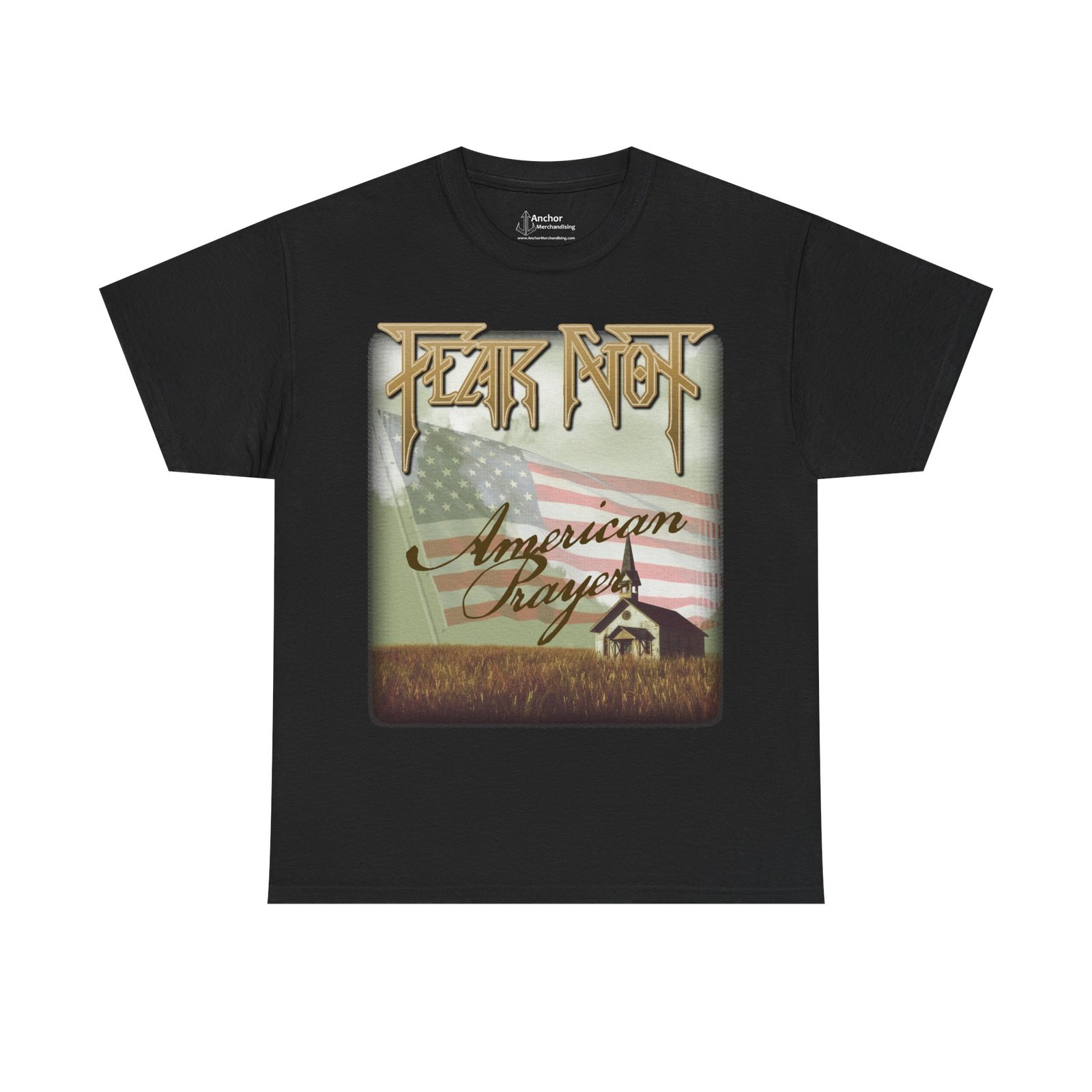 Fear Not - American Prayer Short Sleeve Tshirt