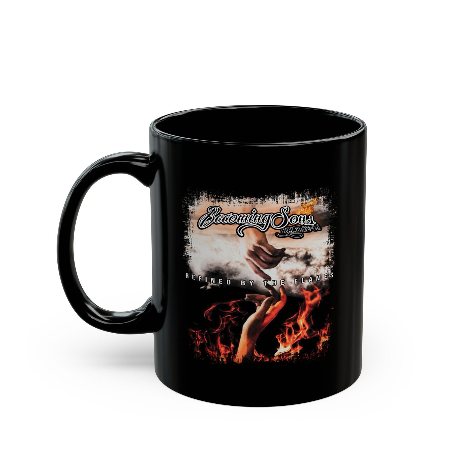 Becoming Sons - Refined By The Flames Black Mug (11oz, 15oz) - Image 5