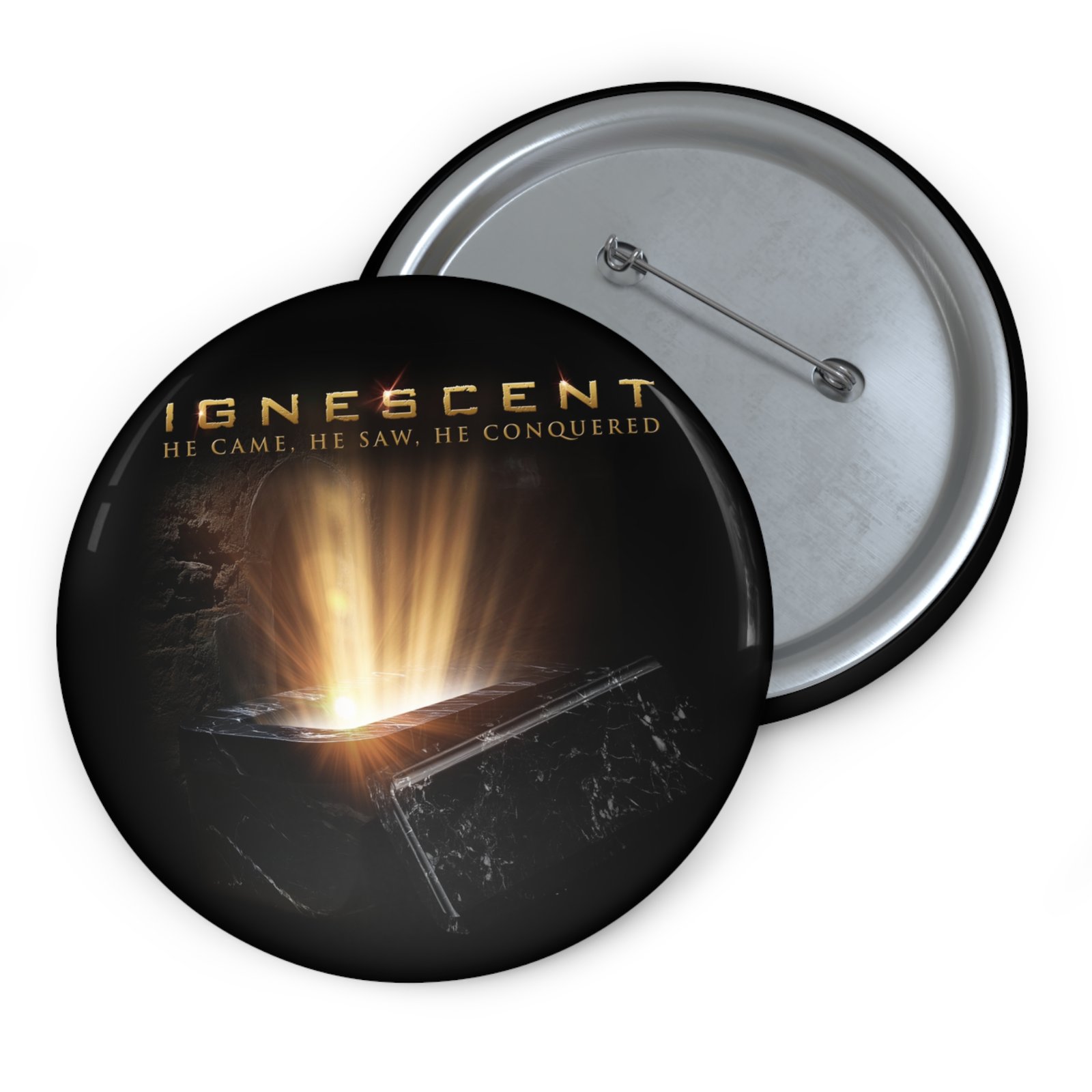 Ignescent - He Came He Saw He Conquered Buttons