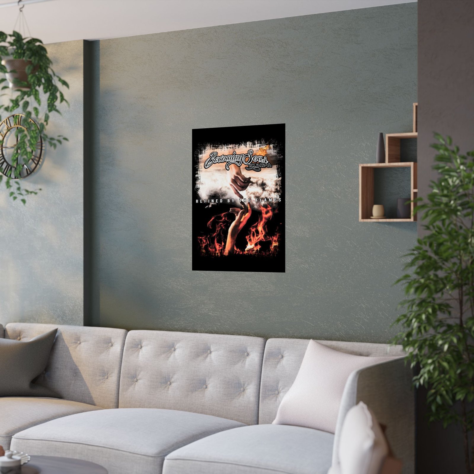 Becoming Sons - Refined By The Flames Poster Prints (210gsm) - Image 28