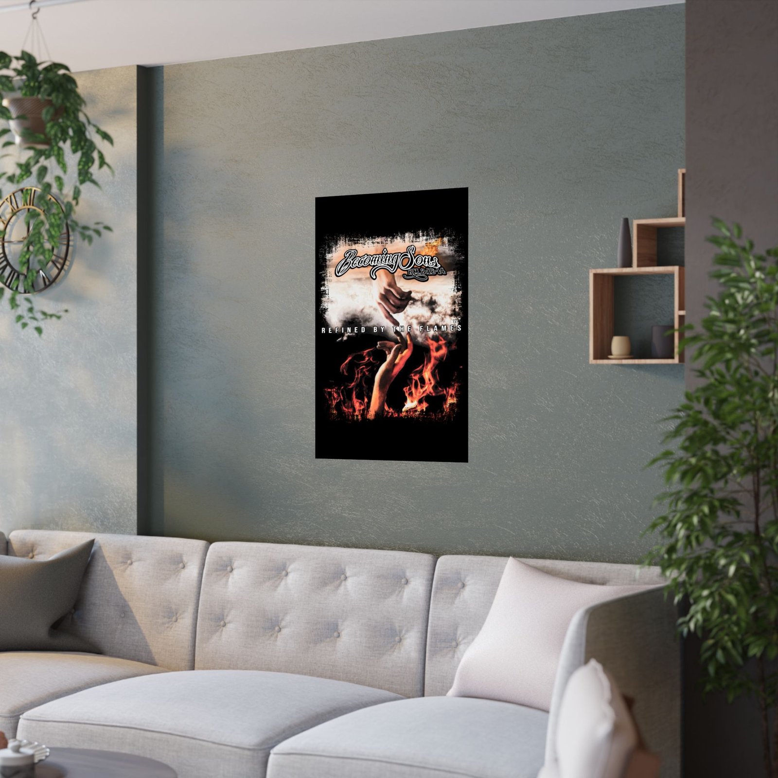 Becoming Sons - Refined By The Flames Poster Prints (210gsm) - Image 24