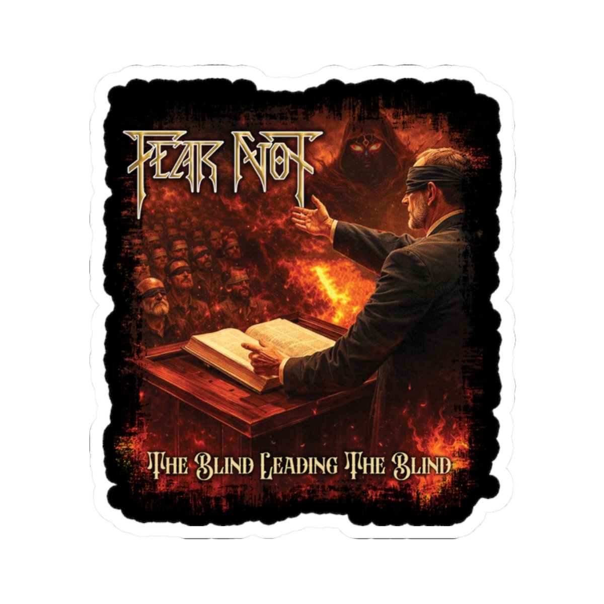 Fear Not - The Blind Leading The Blind Album Version Die Cut Stickers - Image 4
