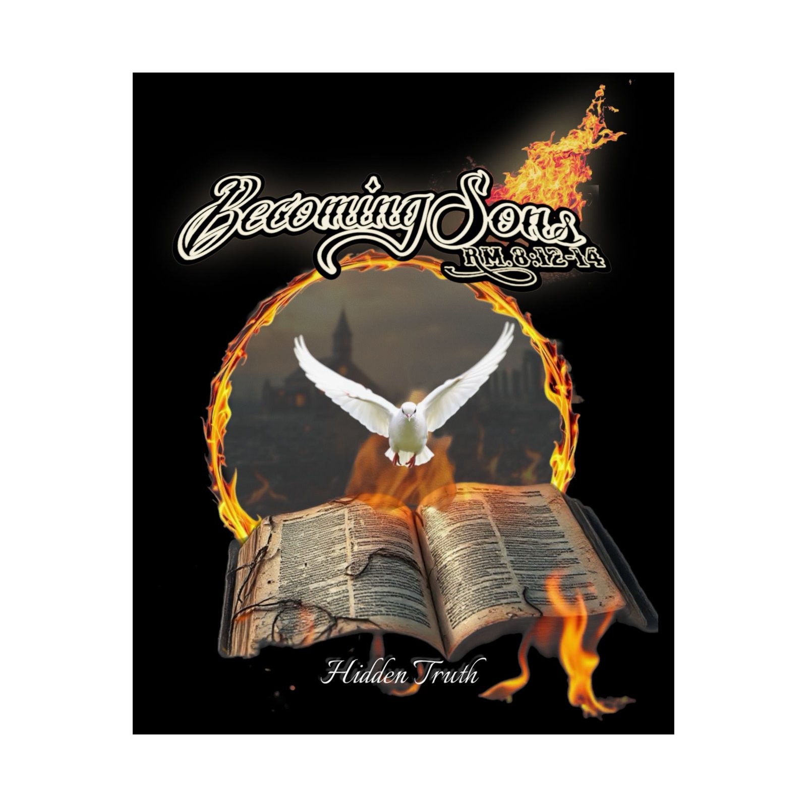 Becoming Sons - Hidden Truth Poster Prints (210gsm)