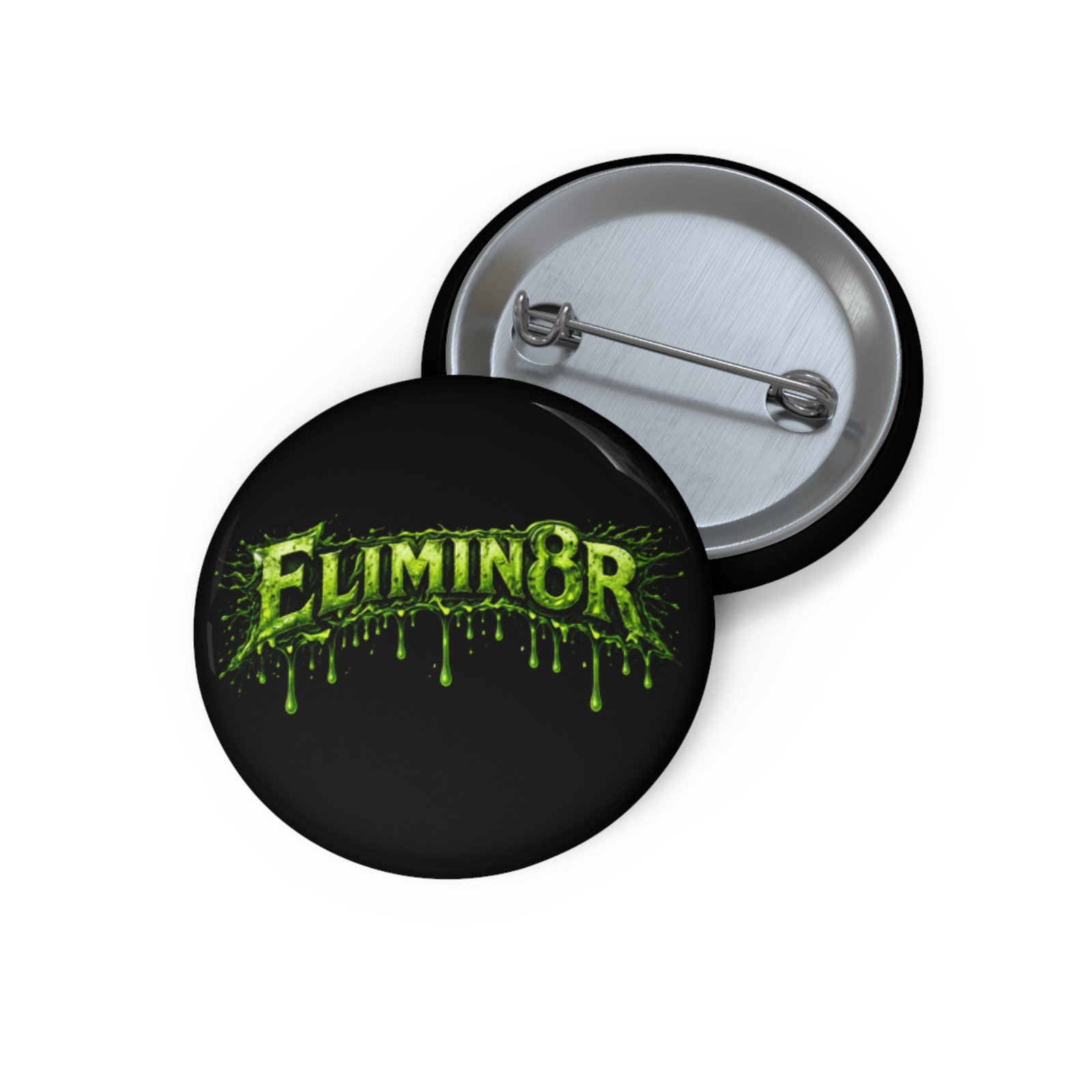Elimin8r - Dripping Green Logo Pin Buttons