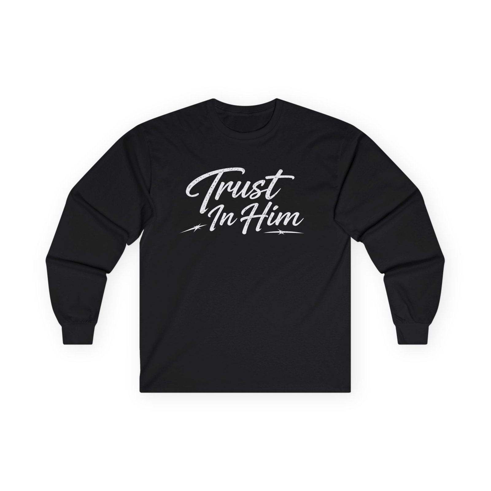 Peter118 - Trust In Him Long Sleeve Tshirt (2-Sided)