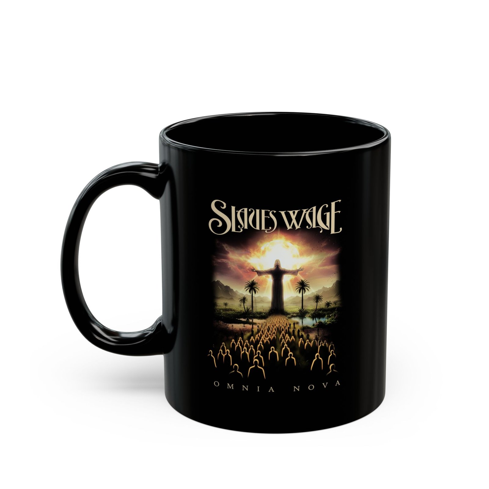 Slaves Wage - Omnia Nova 11oz Black Mugs