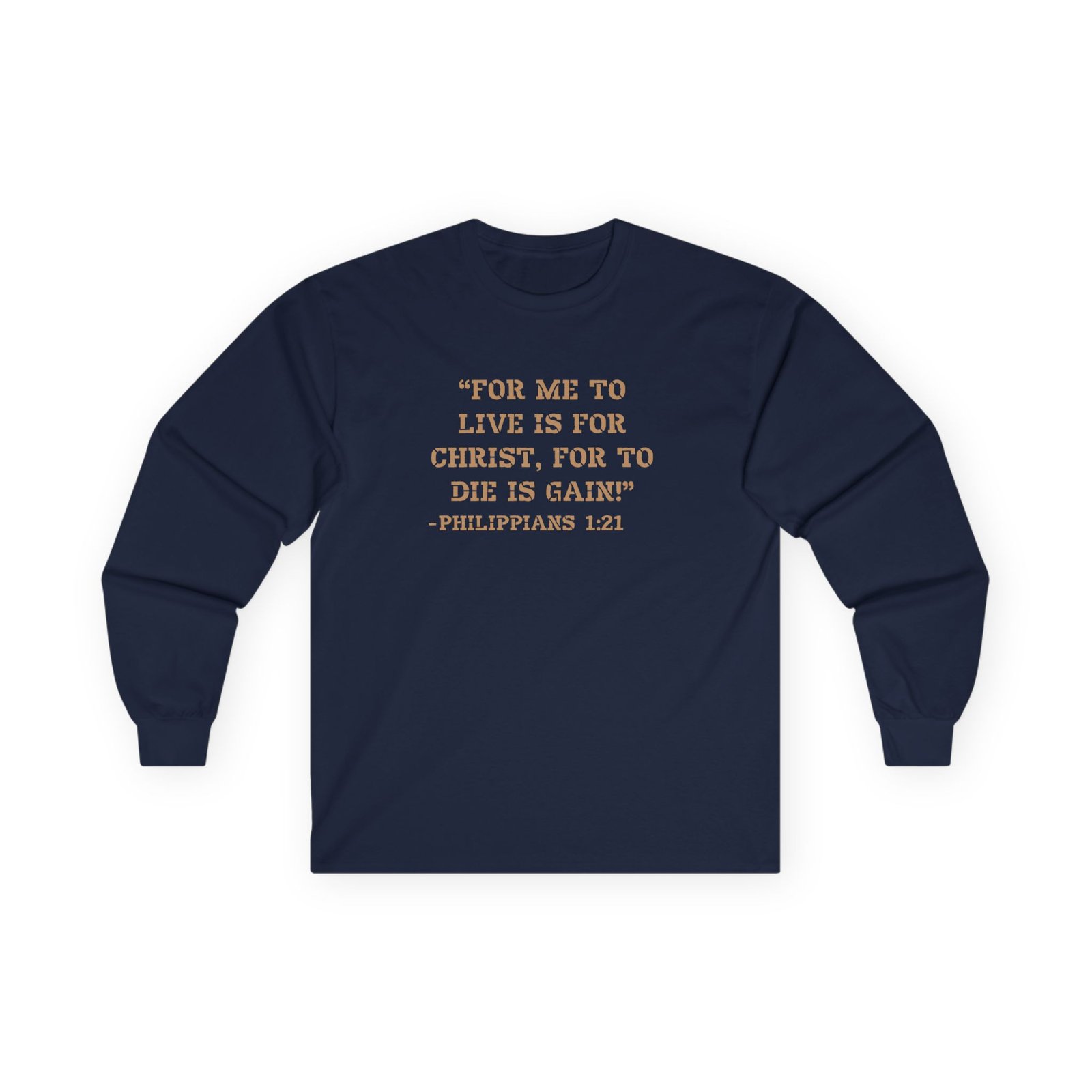 Miles Christianus - For Me To Live Is For Christ For To Die Is Gain Long Sleeve Tshirt - Image 4