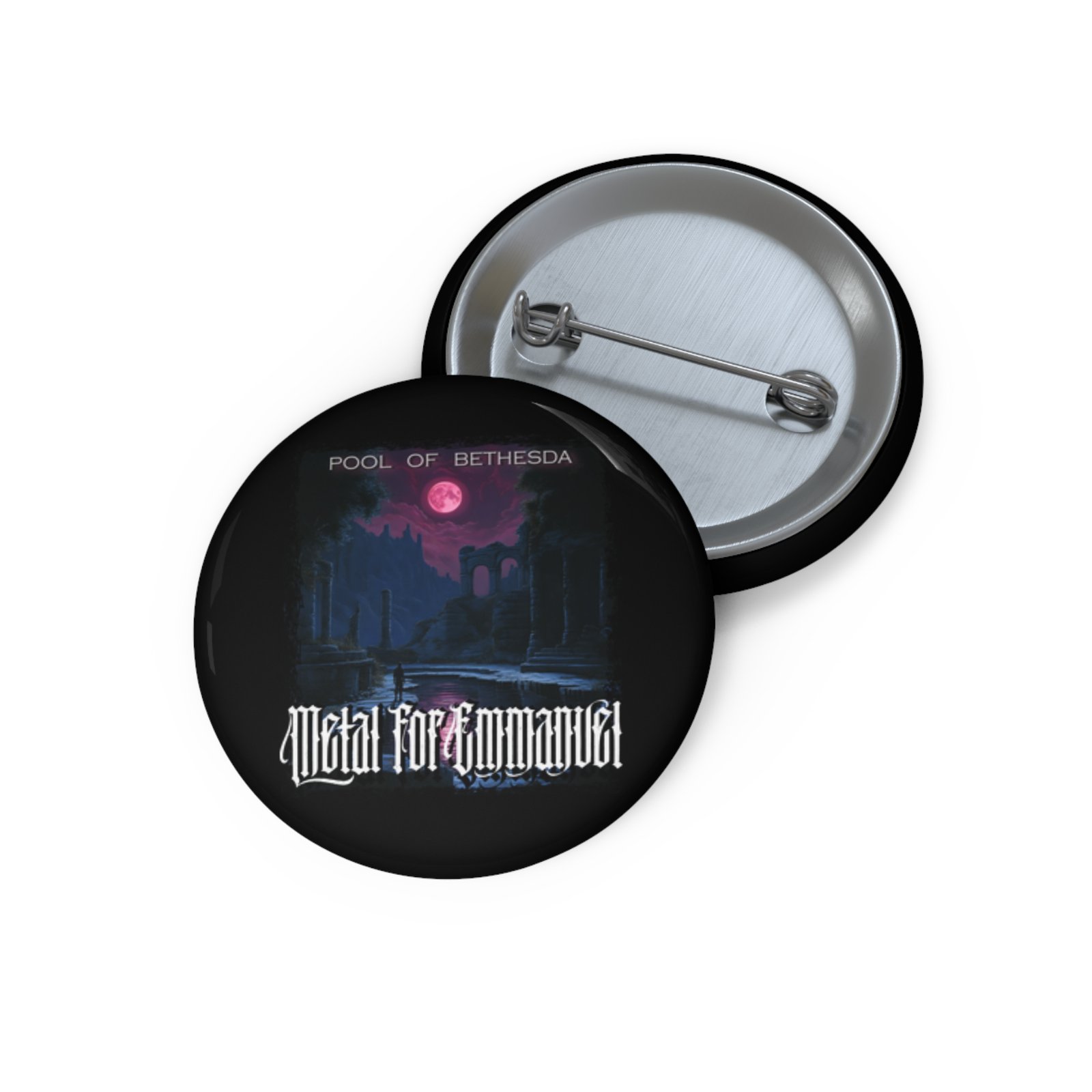 Metal For Emmanuel - Pool Of Bethesda Pin Buttons