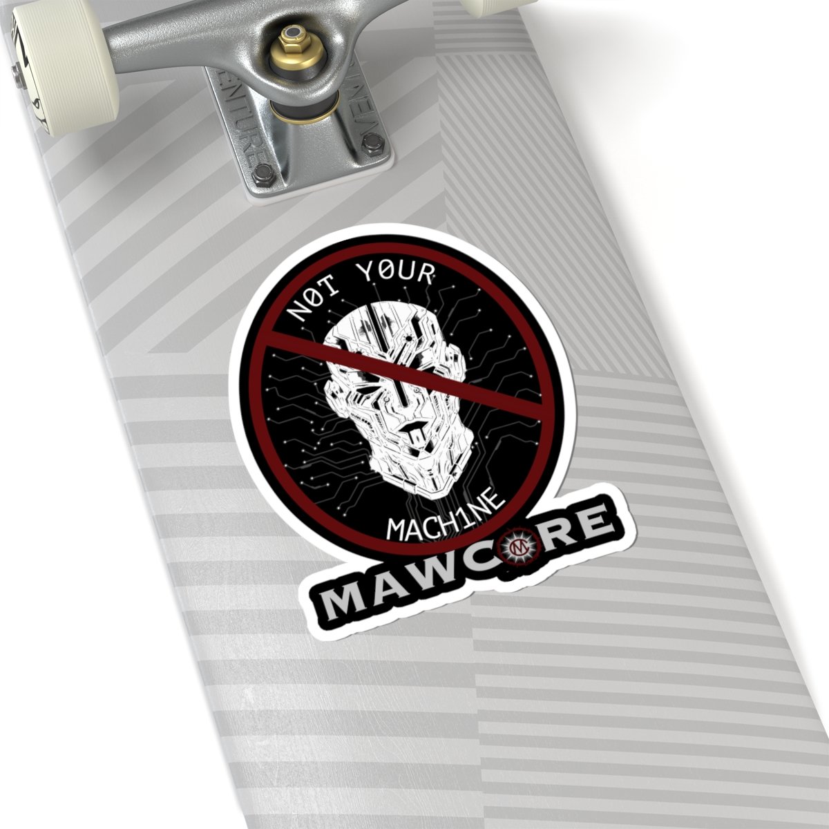 Mawcore - Not Your Machine Die Cut Sticker Set