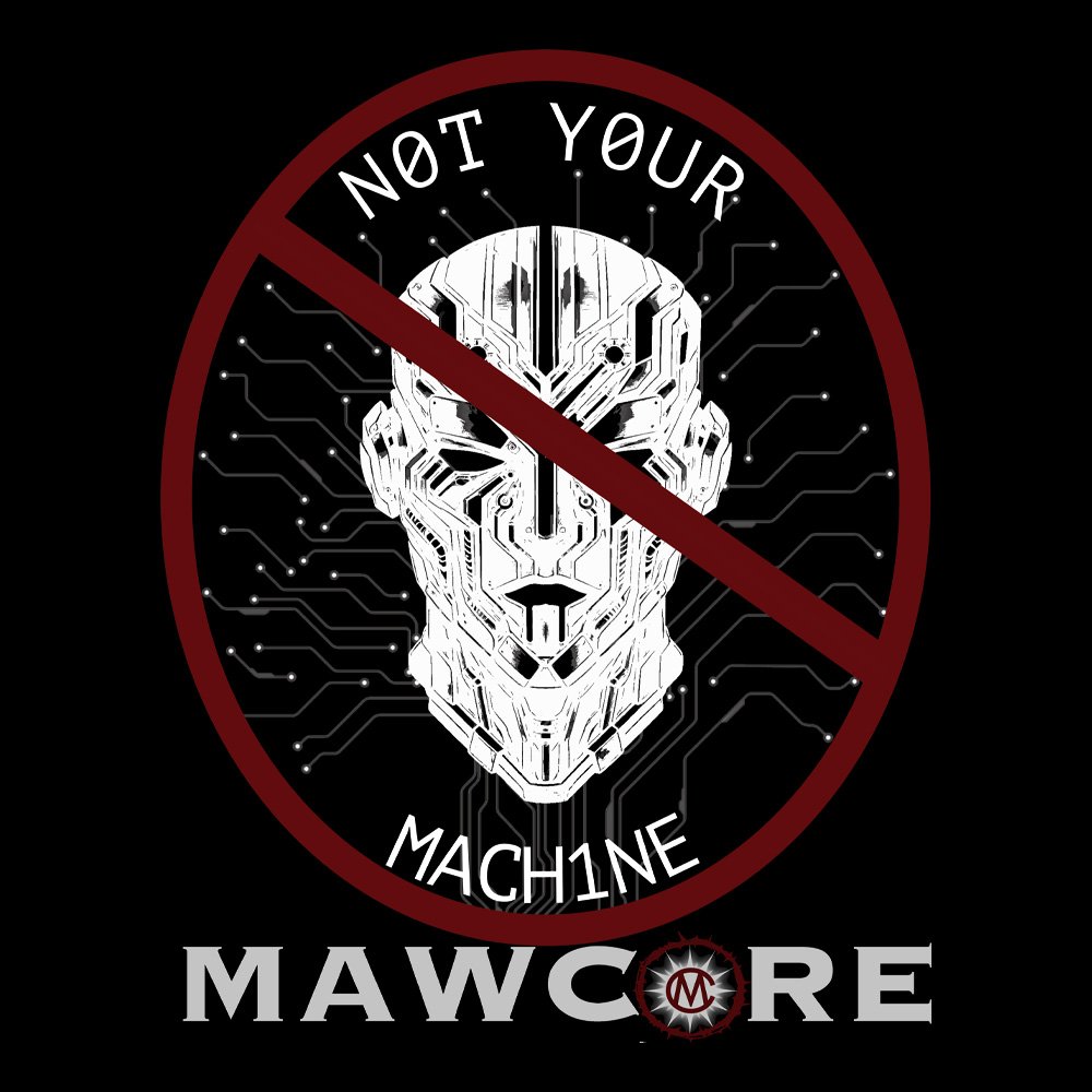 Mawcore - Not Your Machine - Black Denim Printed Patches (2 sizes)