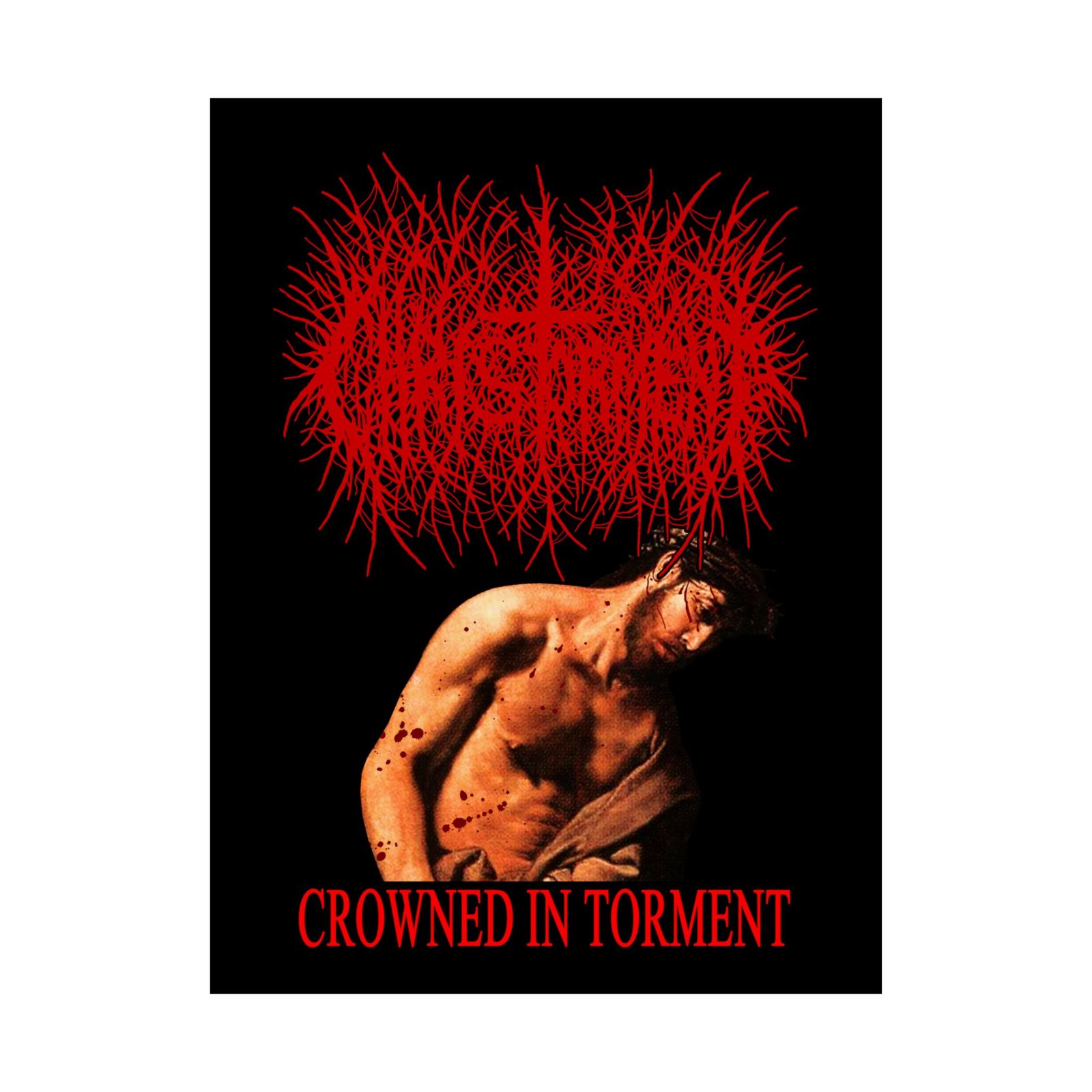 Christorment - Crowned In Torment Poster Prints (210gsm)