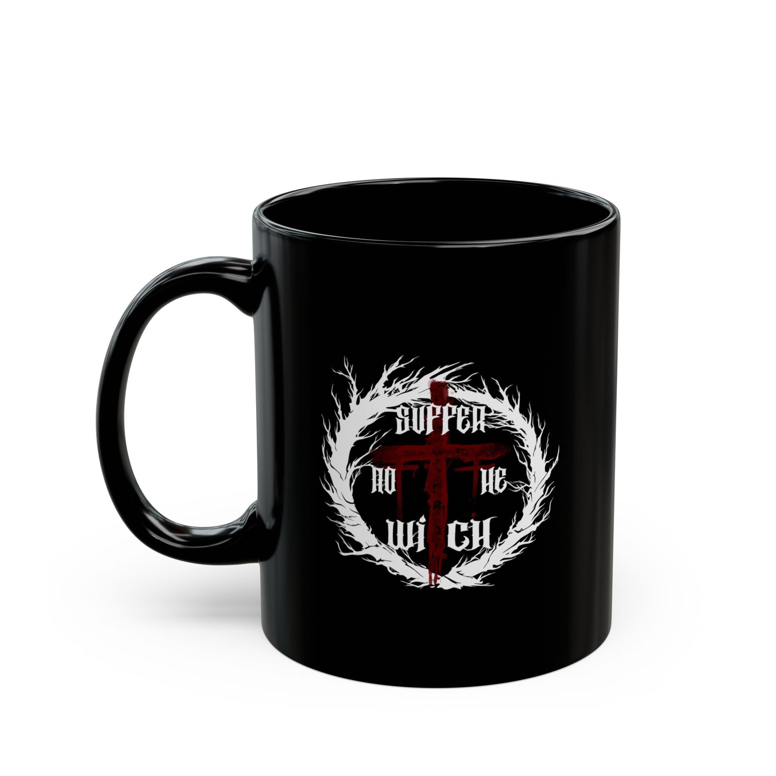 Suffer Not The Witch - Thou Shalt Black Mugs (11oz, 15oz)