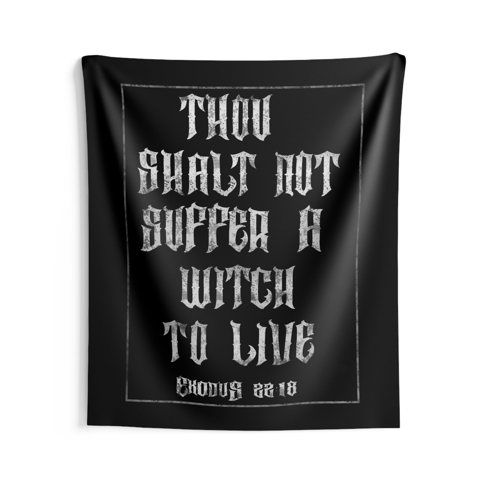 Suffer Not The Witch - Thou Shalt Indoor Wall Tapestries